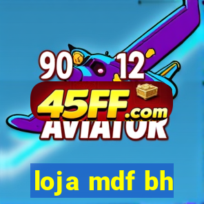 loja mdf bh